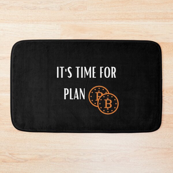 Item preview, I'T S TIME FOR PLAN BITCOIN designed and sold by Yasdey Rojas.
