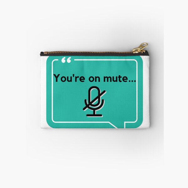 Item preview, You're on mute designed and sold by Awesomefamily.