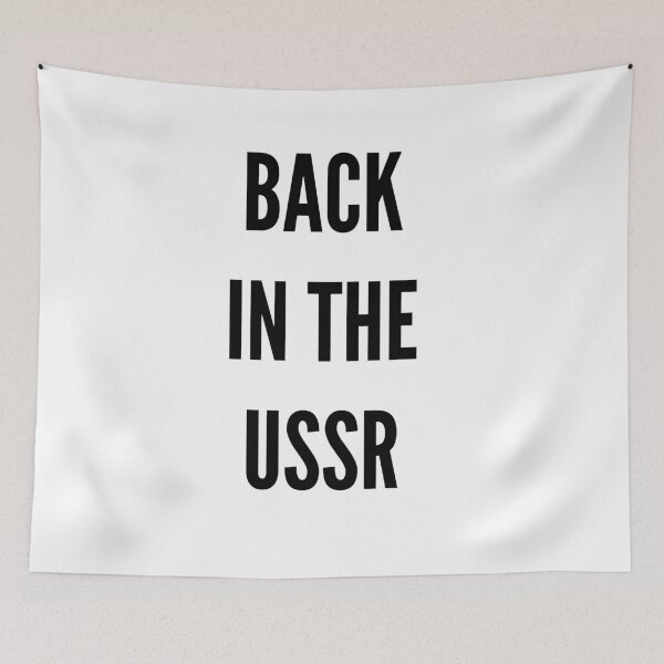 Item preview, Back In The USSR designed and sold by QuotesDogma.