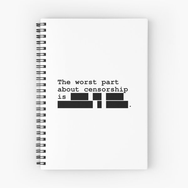 Item preview, The Worst Part About Censorship designed and sold by Justice Lightworker.