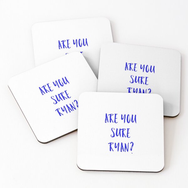 Item preview, Copy of Are you sure Ryan? designed and sold by GAR5.