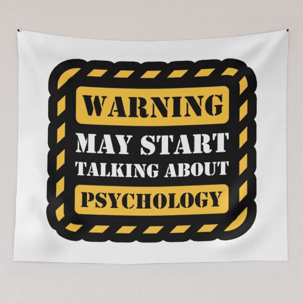 Item preview, Warning: May start talking about Psychology - Psychology Design designed and sold by Psychologist's Inventory.