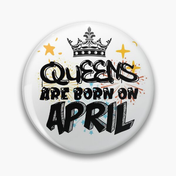 Item preview, Queens Are Born On April Funny Birthday Design designed and sold by Xrizen  Designs.