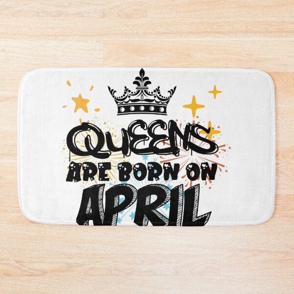 Item preview, Queens Are Born On April Funny Birthday Design designed and sold by Xrizen  Designs.