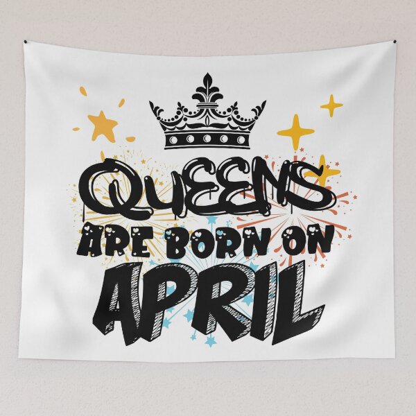 Item preview, Queens Are Born On April Funny Birthday Design designed and sold by Xrizen  Designs.