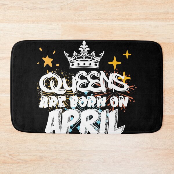 Item preview, Copy of Queens Are Born On April Funny Birthday Design designed and sold by Xrizen  Designs.