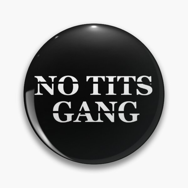 Item preview, no tits gang designed and sold by Lilou-artem.
