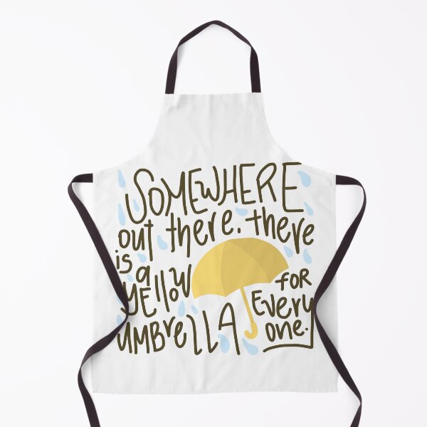 Item preview, How I Met Your Mother - Somewhere out there is a yellow umbrella for everyone designed and sold by niamhconte.