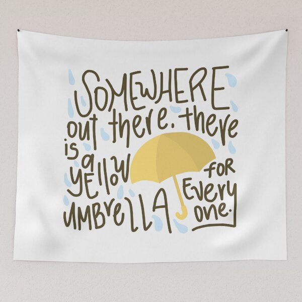 Item preview, How I Met Your Mother - Somewhere out there is a yellow umbrella for everyone designed and sold by niamhconte.