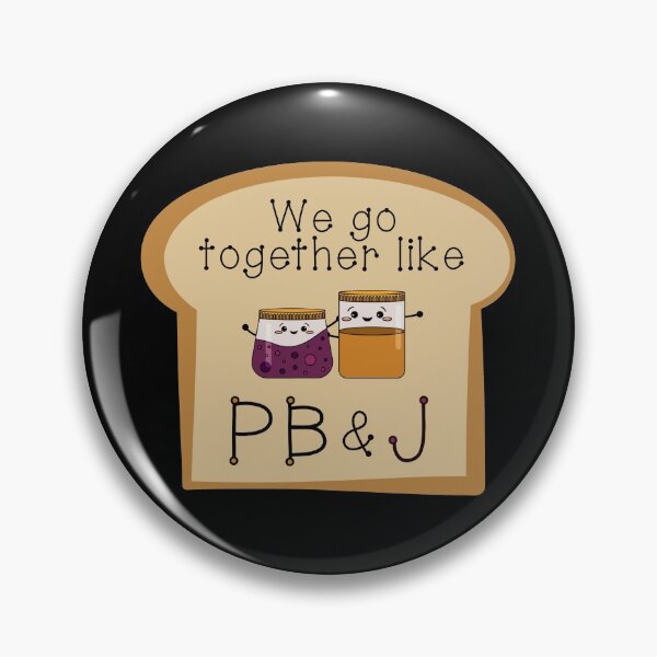 Item preview, We Go Together Like PB & J! (On Black) designed and sold by PawsitiveMum.