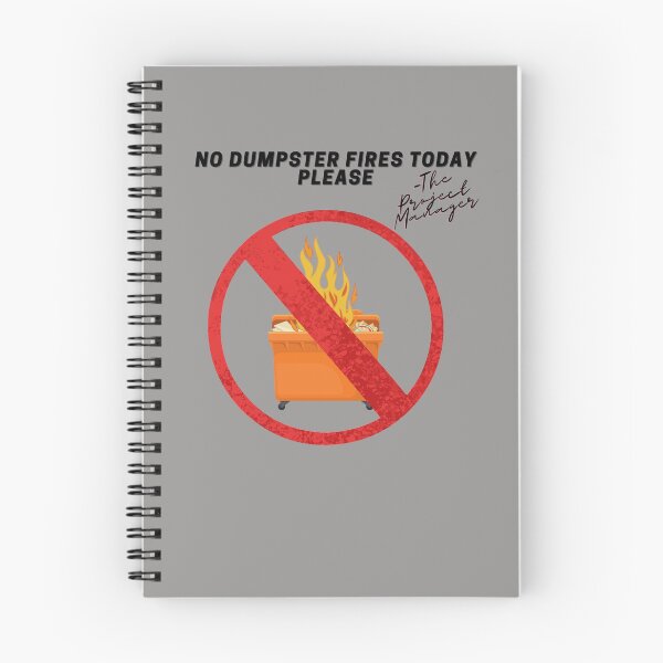 Item preview, Copy of Project Manager dumpster fires funny designed and sold by Awesomefamily.
