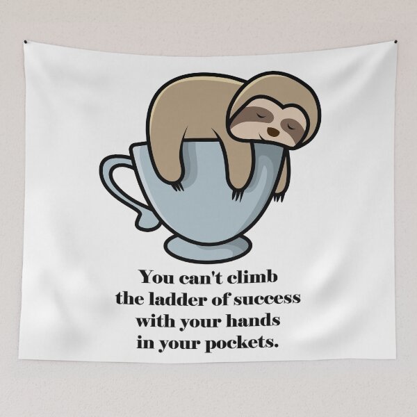 Item preview, You can't climb the ladder of success with your hands in your pockets. designed and sold by AhMath.