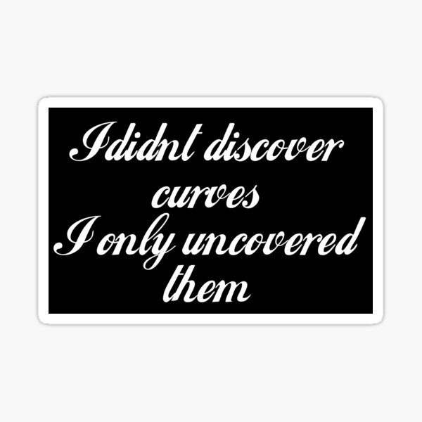 Item preview, Curves - Mae West quote designed and sold by GoodandNasty.