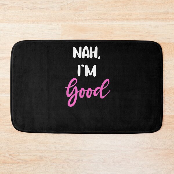 Item preview, Funny Anti Valentine's Day Nah I'm Good Valentines Day Gift designed and sold by shirleyfinley.