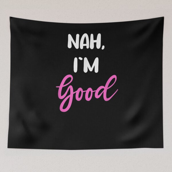 Item preview, Funny Anti Valentine's Day Nah I'm Good Valentines Day Gift designed and sold by shirleyfinley.