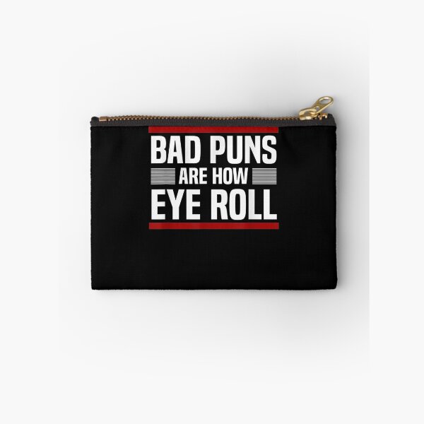 Item preview, Bad Puns Are How Eye Roll Punny Fathers Day Gift Dad Jokes designed and sold by shirleyfinley.