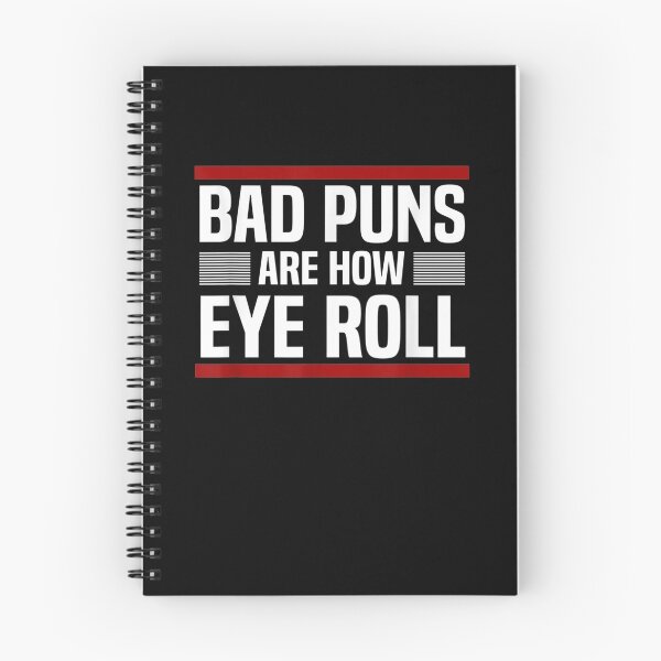 Item preview, Bad Puns Are How Eye Roll Punny Fathers Day Gift Dad Jokes designed and sold by shirleyfinley.