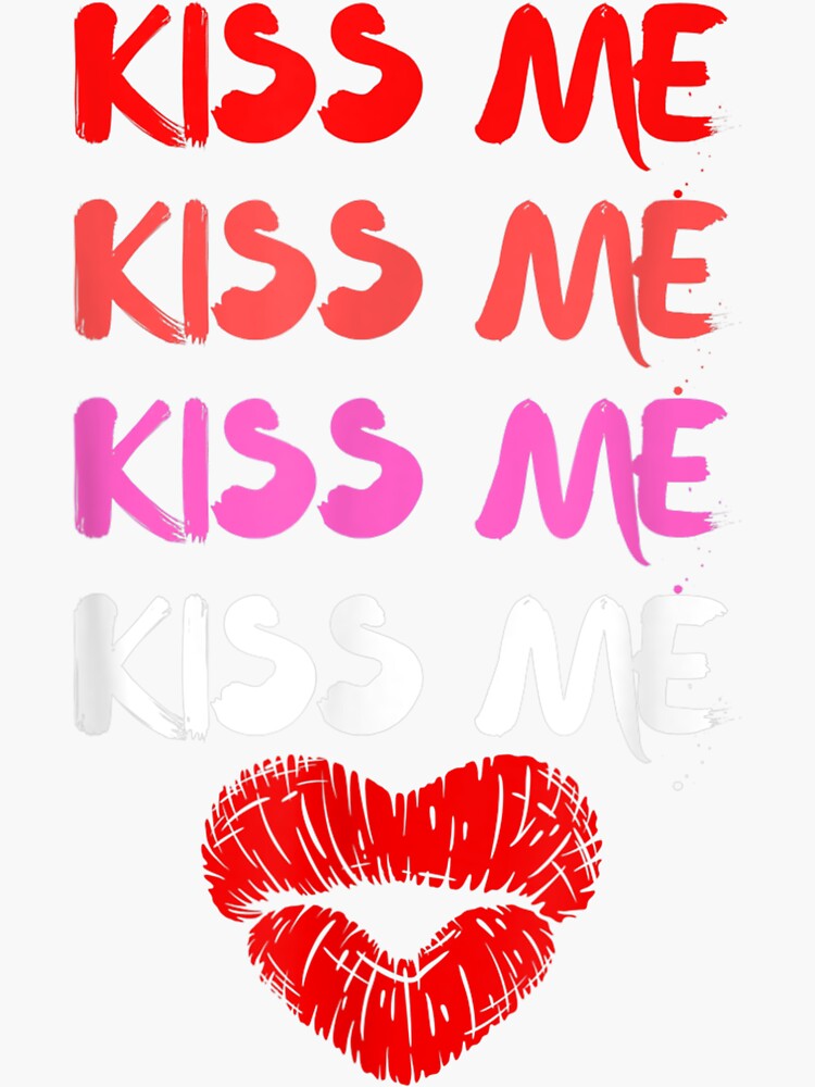 kiss me' Sticker