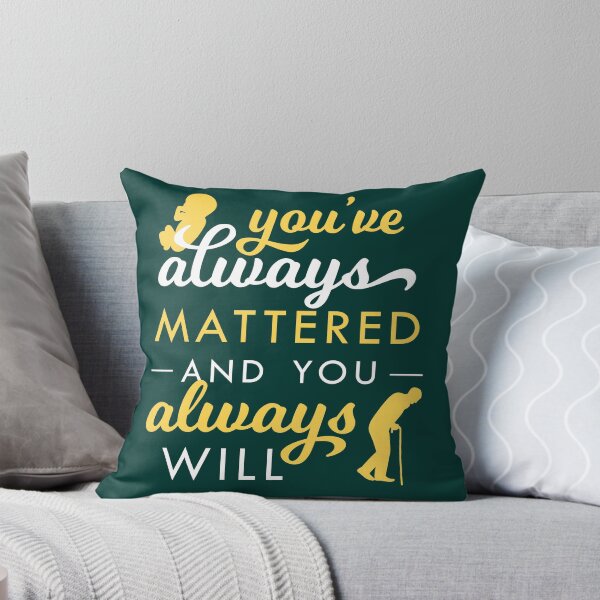 Item preview, You've Always Mattered designed and sold by OpiningUterus.