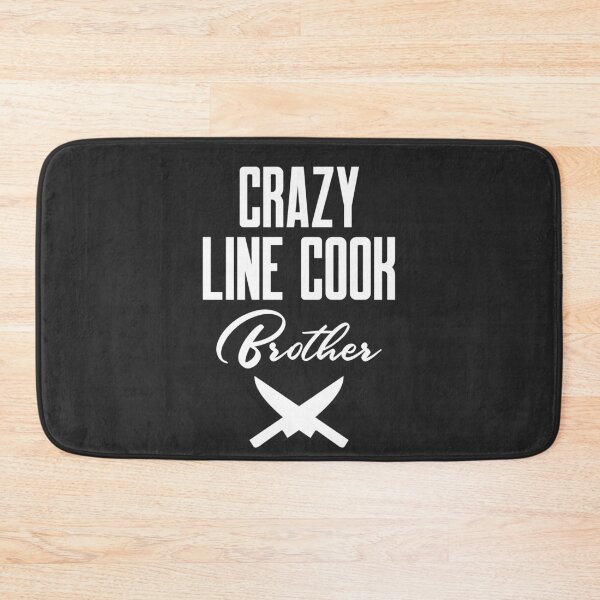 Item preview, Crazy Line Cook Brother Chef Gift designed and sold by EricJP.