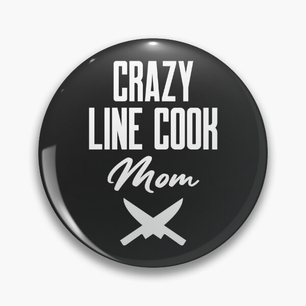 Item preview, Crazy Line Cook Mom Chef Gift designed and sold by EricJP.