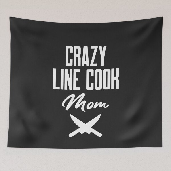 Item preview, Crazy Line Cook Mom Chef Gift designed and sold by EricJP.