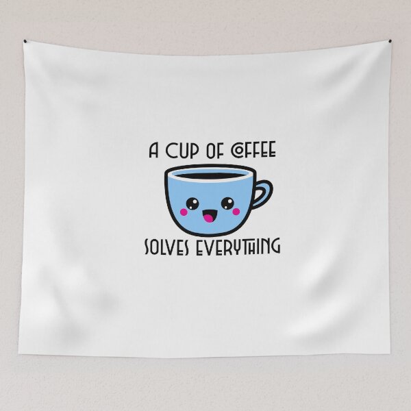 Item preview, A cup of coffee solves everything, hot, strong, fresh, caffeine,coffee lovers designed and sold by helkav.