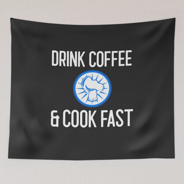 Item preview, Drink Coffee & Cook Fast Chef Gift designed and sold by EricJP.
