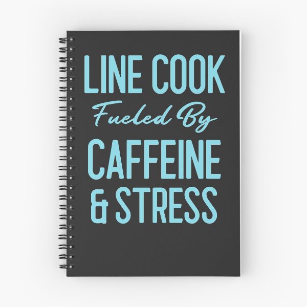 Item preview, Line Cook Fueled By Caffeine & Stress Chef Gift designed and sold by EricJP.