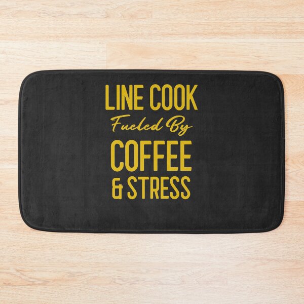 Item preview, Line Cook Fueled By Coffee & Stress Chef Gift designed and sold by EricJP.