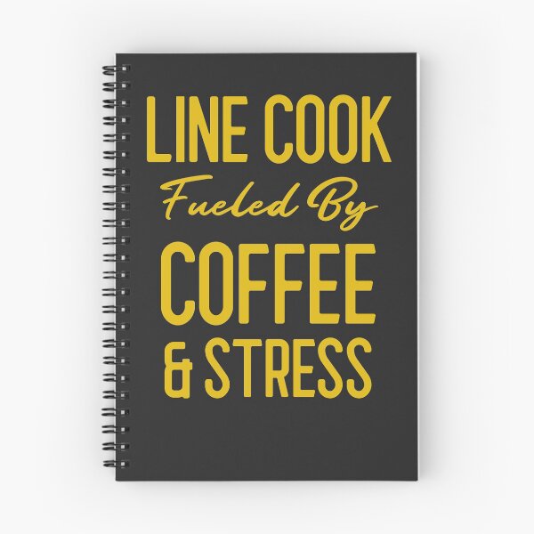 Item preview, Line Cook Fueled By Coffee & Stress Chef Gift designed and sold by EricJP.