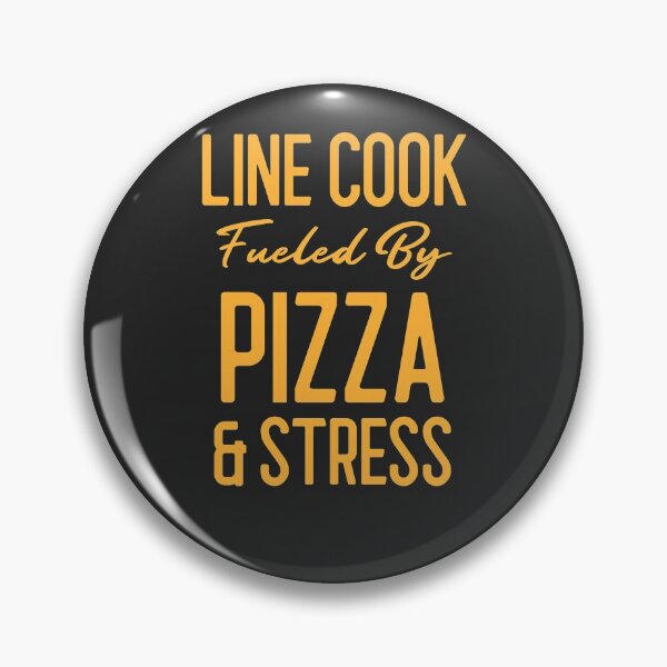 Item preview, Line Cook Fueled By Pizza & Stress Chef Gift designed and sold by EricJP.