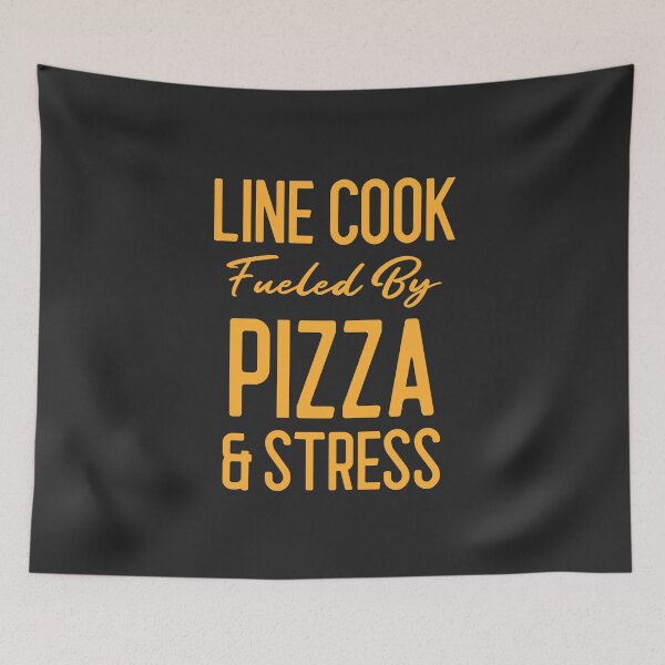Item preview, Line Cook Fueled By Pizza & Stress Chef Gift designed and sold by EricJP.