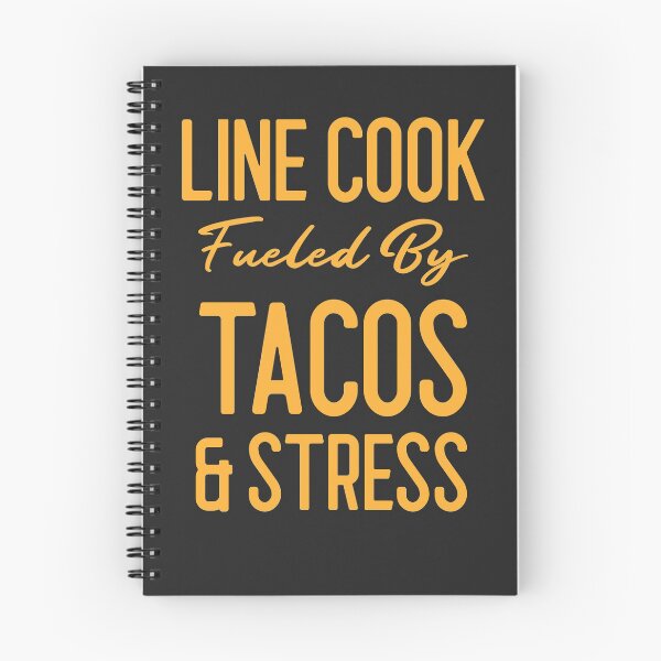 Item preview, Line Cook Fueled By Tacos & Stress Chef Gift designed and sold by EricJP.