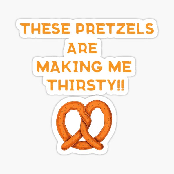 These Pretzels!! Sticker