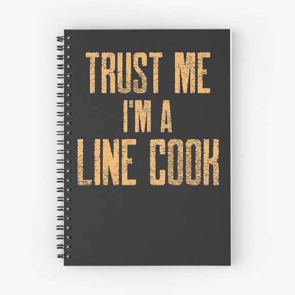 Item preview, Trust Me I'm A Line Cook Chef Gift designed and sold by EricJP.