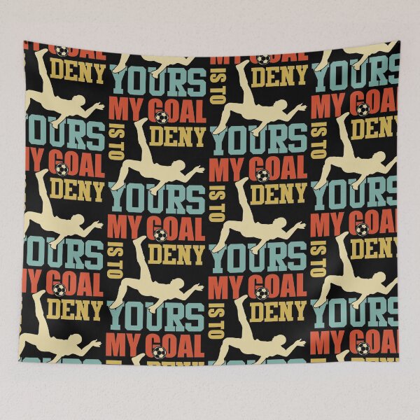 Item preview, My Goal Is To Deny Yours | Soccer Goal Keeper designed and sold by GravitiTees.