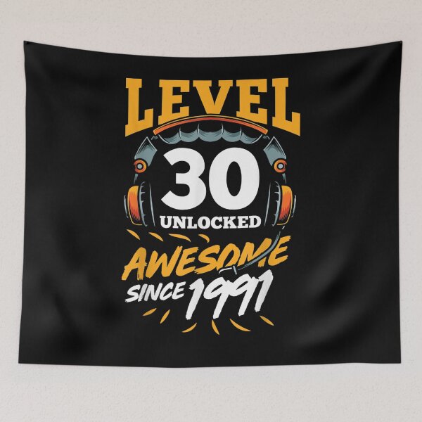 Artikelvorschau, 30. Geburtstagsgeschenk Level 30 Unlocked Awesome Seit 1991 Männer entworfen und verkauft von ninapfvu.