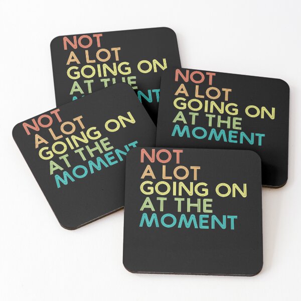 Item preview, Not A Lot Going On At The Moment Funny Men Women Gift designed and sold by ninapfvu.