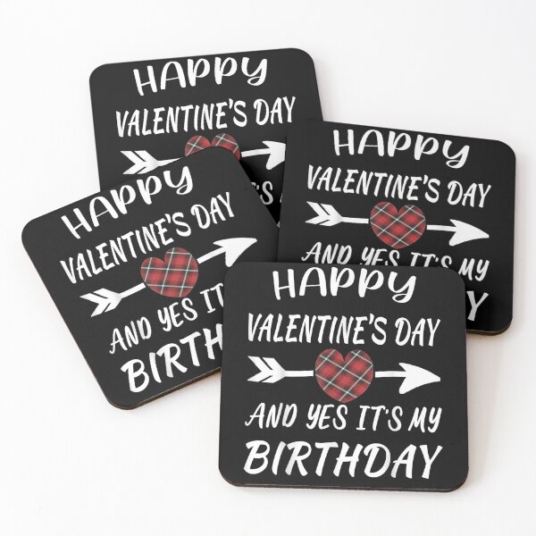 Item preview, Happy Valentine's Day And Yes It's My Birthday Valentine designed and sold by ninapfvu.