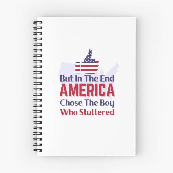 Item preview, But In The End America Chose The Boy Who Stuttered designed and sold by Promedia.
