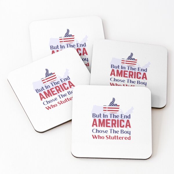 Item preview, But In The End America Chose The Boy Who Stuttered designed and sold by Promedia.