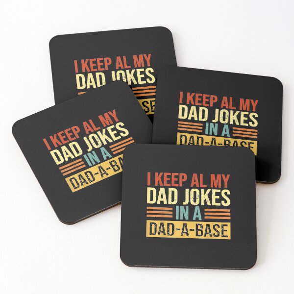 Item preview, I Keep All My Dad Jokes In A Dad-A-Base designed and sold by birdmorrison.