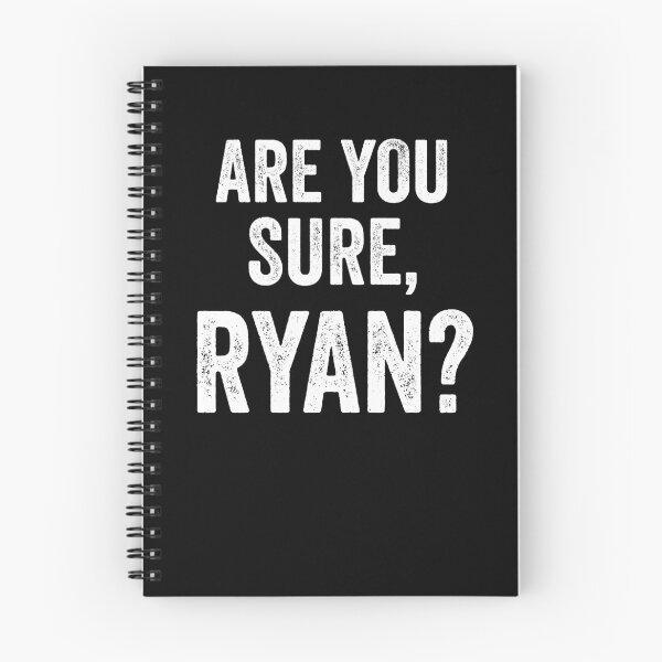 Item preview, Are You Sure Ryan designed and sold by Jajulile.