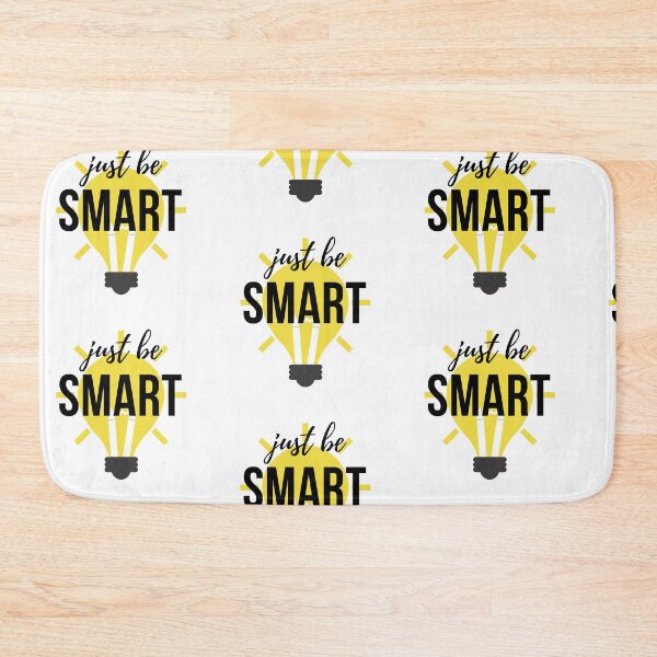Item preview, Just Be Smart designed and sold by sasijaya.