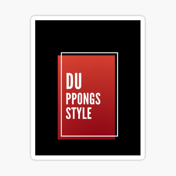 DUPPONGs .Redbox STYLE Sticker