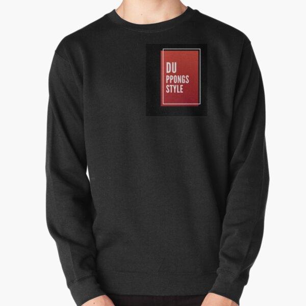 DUPPONGs .Redbox STYLE Pullover Sweatshirt