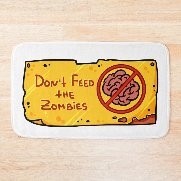 Item preview, Don't Feed The Zombies designed and sold by oixxo.