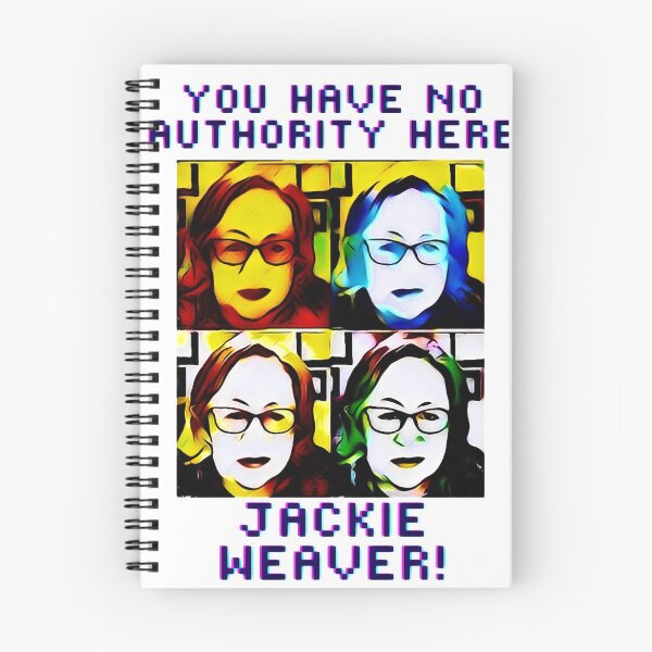 Item preview, You have no authority here, Jackie Weaver designed and sold by COTTONLY.