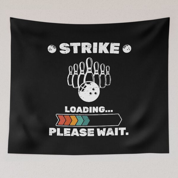 Item preview, Strike Loading Please Wait Bowling Alley Pins Throw Top Bowl Bowler Pin Strike Sports Score Throw Roll Collection designed and sold by shirti.
